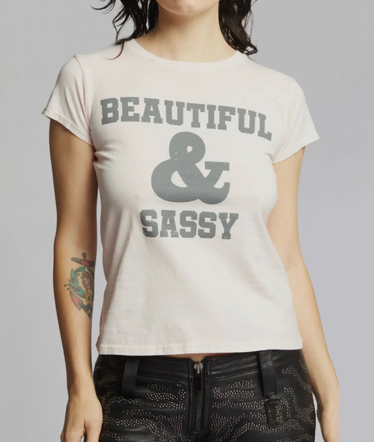 Beautiful and Sassy Tshirt